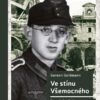 Ve stínu Všemocného - Pravdivý příběh františkána mezi nacisty - Image 2