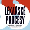 Lékařské procesy v Čechách a na Moravě na přelomu tisíciletí - Image 2