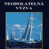 Neodolatelná výzva : Drama sólo závodu kolem světa - Image 2