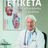 Etiketa pro lékaře, zdravotníky a pomáhající profese - Image 2