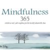 Mindfulness - 365 citátů a rad, jak naplno prožít každý okamžik - Image 2