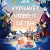 Jak vyprávět příběhy dětem - Image 2