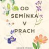 Od semínka v prach - Image 2
