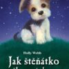 Jak štěňátko našlo nový domov - Image 2