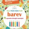 Moje první kniha plná barev se spoustou úžasných samolepek (Montessori: Svět úspěchů) - Image 2