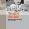 Vývojová dysfázie - Průvodce pro rodiče a další zájemce o tuto problematiku - Image 2
