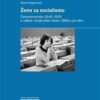 Žena za socialismu - Československo 1945-1974 a reflexe vývoje před rokem 1989 a po něm - Image 2