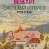 Tajemné stezky - Beskydy: Údolím řeky Ostravice - Image 2