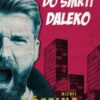 Do smrti daleko - Image 2