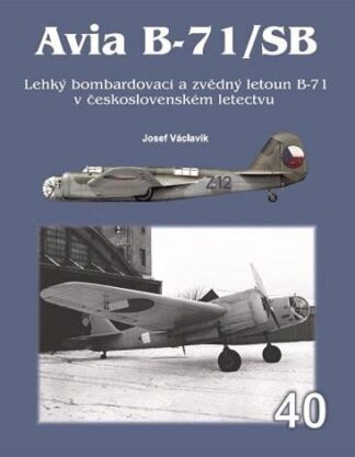 Avia B-71/SB - Lehký bombardovací a zvě