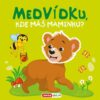 Pískací kniha - Medvídku, kde máš maminku? - Image 2