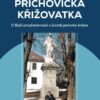Příchovická křižovatka - O boží prozřetelnosti v životě jednoho kněze - Image 2
