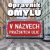 Opravník omylů v názvech pražských ulic - Image 2