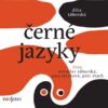 Černé jazyky - CDmp3 (Čte Miroslav Táborský, Jana Stryková, Petr Stach) - Image 2