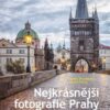 Nejkrásnější fotografie Prahy / The Most Beautiful Photographs of Prague - Image 2