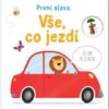 Vše, co jezdí - První slova - Image 2
