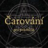 Čarování pro pokročilé - Jak zlepšit své čarodějnické dovednosti - Image 2