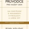 Stoikův průvodce pro každý den / 366 zamyšlení o moudrosti, vytrvalosti a umění žít - Image 2