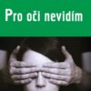 Pro oči nevidím - Image 2