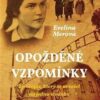 Opožděné vzpomínky - Životopis, který se nevešel na jednu stránku - Image 2