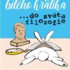 Následuj bílého králíka… ve světě filozofie - Image 2