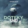 Doteky snů - Dramatické kriminální příběhy podle skutečných událostí - Image 2