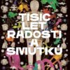 Tisíc let radostí a smutků - Image 2