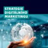 Strategie digitálního marketingu - Image 2