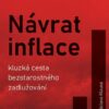 Návrat inflace: Kluzká cesta bezstarostného zadlužování - Image 2