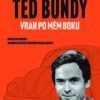 Ted Bundy, vrah po mém boku - Image 2