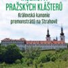 Tajemství pražských klášterů – Královská kanonie premonstrátů na Strahově - Image 2