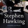 Stephen Hawking : Friendship and Physics - Image 2