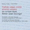 Umělec nesmí nikdy ztratit odvahu / An Artist Must Never Lose Courage - Jan Novák a Bohuslav Martinů ve světle korespondence (1947–1959) - Image 2