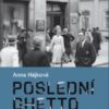 Poslední ghetto - Všední život v Terezíně - Image 2