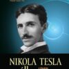 Nikola Tesla a válka - Génius, částicová zbraň a mocenský boj - Image 2