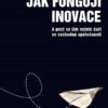 Jak fungují inovace - A proč se jim nejvíc daří ve svobodné společnosti - Image 2