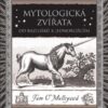 Mytologická zvířata - Od bazilišků k jednorožcům - Image 2