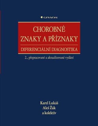 Chorobné znaky a příznaky, diferenciální diagnostika
