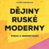 Dějiny ruské moderny - Pokus o rekonstrukci - Image 2