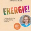 Energie! Zdravá cesta z labyrintu únavy - Image 2