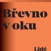 Břevno v oku - Lidé v roce 2022 - Image 2