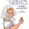 Bylo nebylo - Pohádky pro nejmenší - Image 2