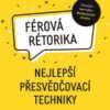 Férová rétorika - Nejlepší přesvědčovací techniky - Image 2