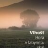 Vlhošť - Hora v labyrintu skal - Image 2