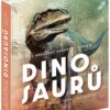 Velký obrazový průvodce SVĚTEM DINOSAURŮ - Image 2
