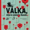 Válka, která změnila Rondo / Viyna, shcho zminyla Rondo - Image 2