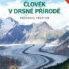 Člověk v drsné přírodě - Průvodce přežitím - Image 2