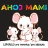 Ahoj mami - Leporelo pro miminka / pre bábetká - Image 2