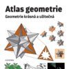 Atlas geometrie - Geometrie krásná a užitečná - Image 2