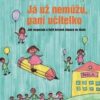 Já už nemůžu, paní učitelko - Jak rozpoznat a řešit krizové situace ve škole - Image 2